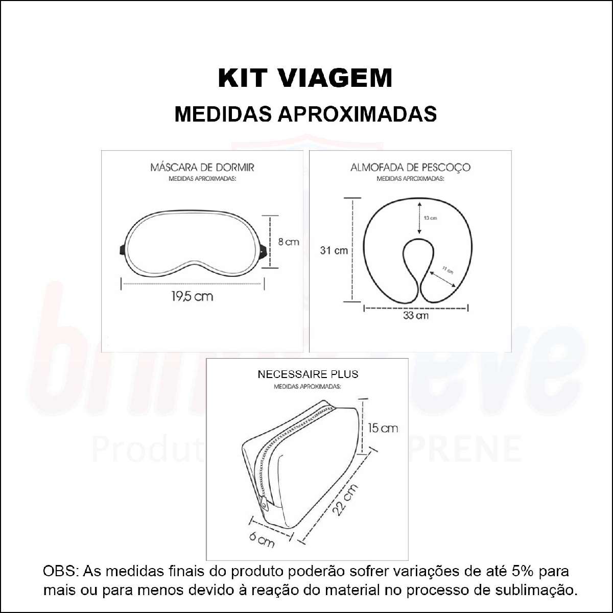 Medidas Kit Viagem Almofada Pescoço + Máscara + Necessaire
