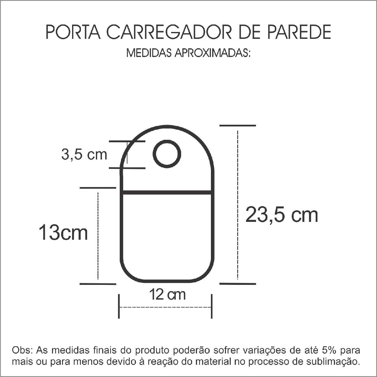 Medidas Porta Carregador de Celular Personalizado
