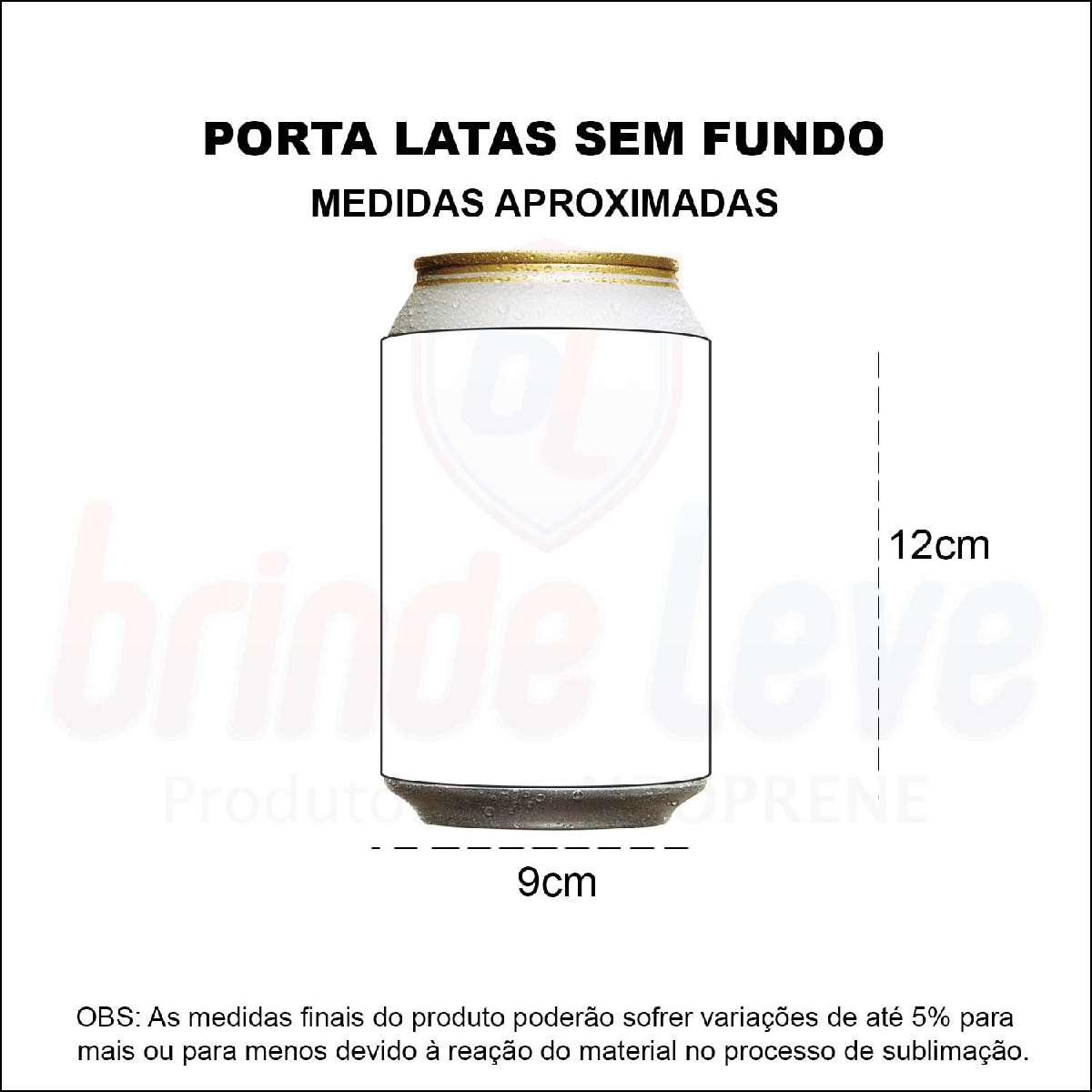 Medidas Porta Latas Sem Fundo Personalizado