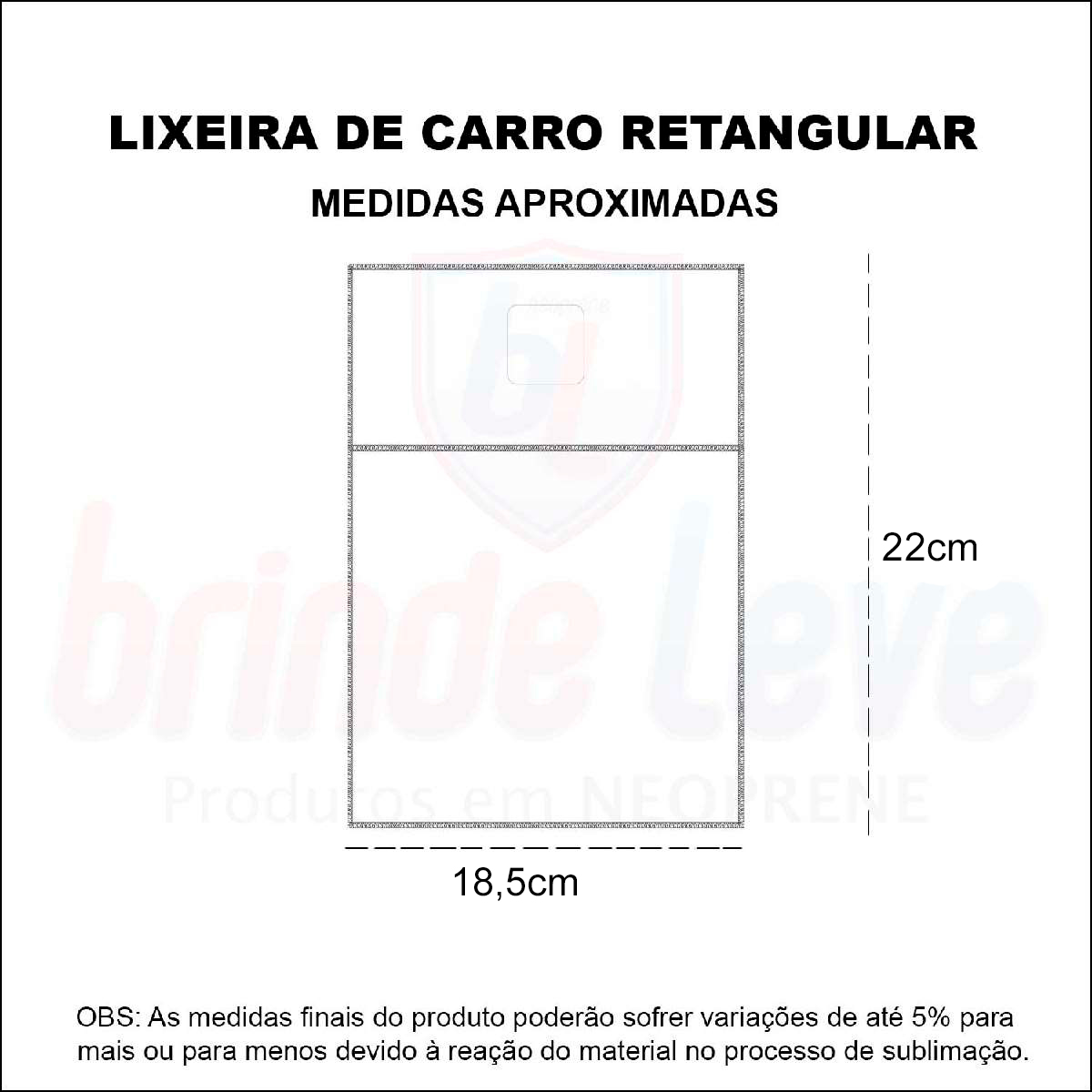 Medidas Lixeira de Carro Retangular Isoflex Personalizada