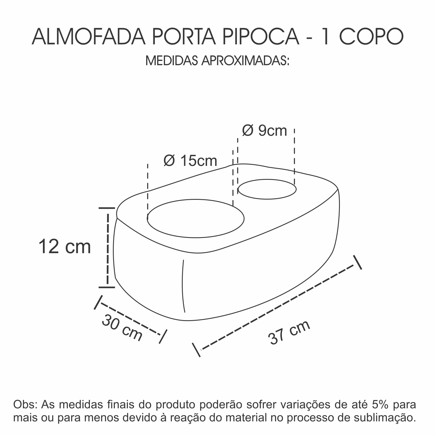 Medidas Almofada Porta Pipoca 1 Copo 1 Balde Personalizada