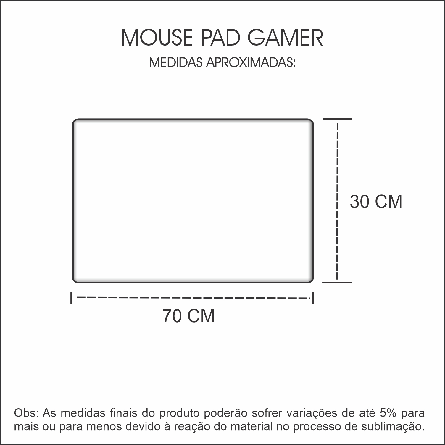Medidas Mouse Pad Gamer Personalizado 70cm x 30cm