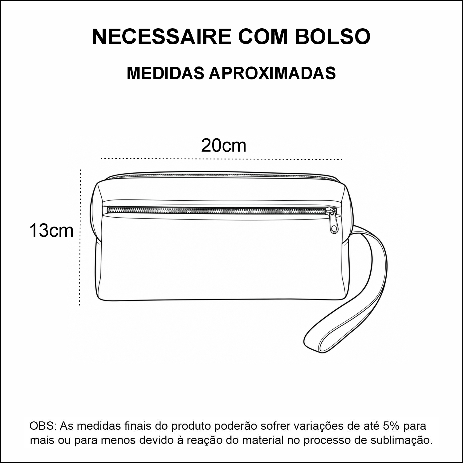 Medidas Necessaire Plus M com Bolso Personalizada